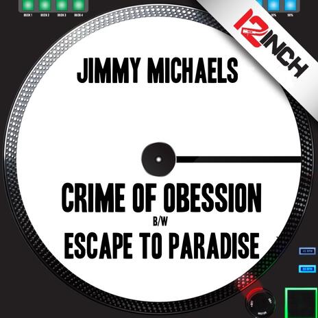 Escape To Paradise (Disco Mix) ft. Camilla Twisselman | Boomplay Music