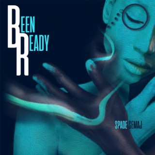 Been Ready lyrics | Boomplay Music