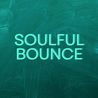 Soulful Bounce