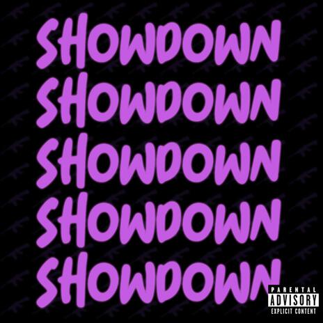 Showdown | Boomplay Music