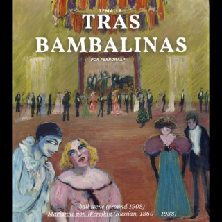 Tema 18. Tras Bambalinas