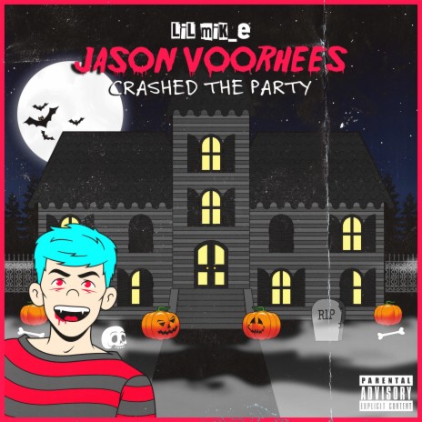 Jason Voorhees Crashed The Party | Boomplay Music