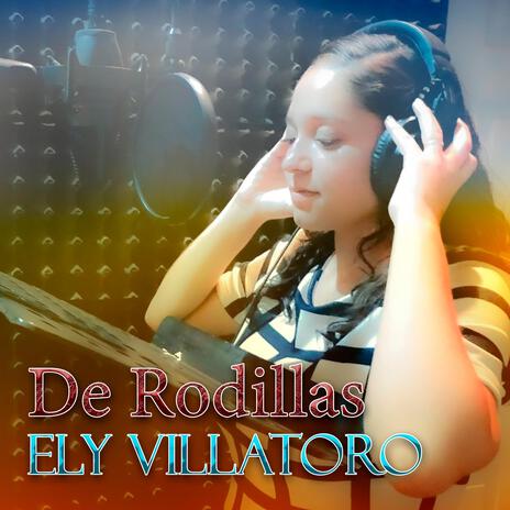 De Rodillas | Boomplay Music