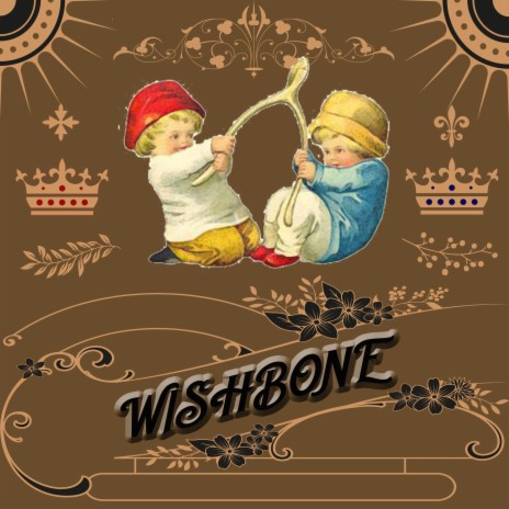 Wishbone ft. BIG ethel