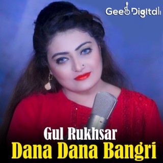 Dana Dana Bangri