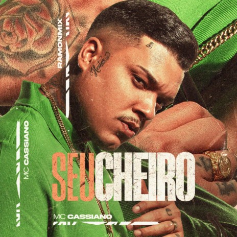 Seu Cheiro ft. RAMONMIX | Boomplay Music