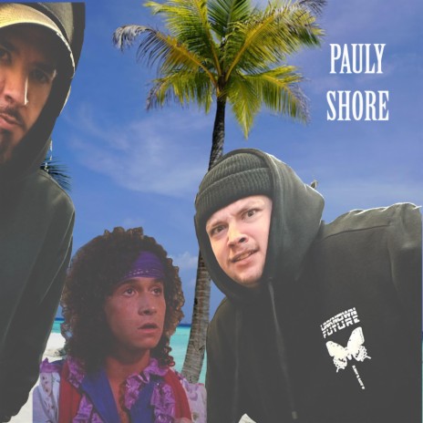 PAULY SHORE ft. Yung Signal | Boomplay Music