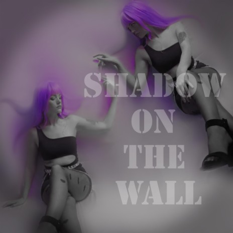 Shadow On The Wall