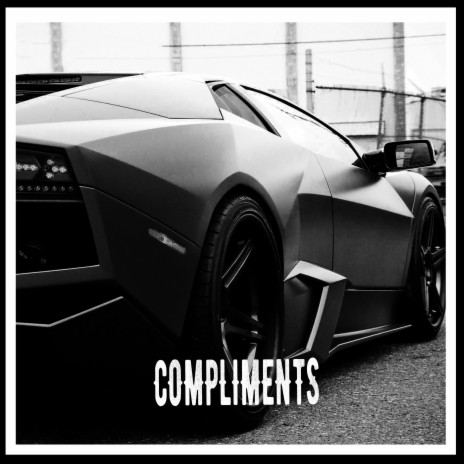 Compliments | Boomplay Music
