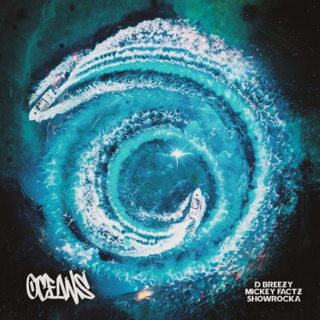 Oceans ft. Mickey Factz & Showrocka | Boomplay Music