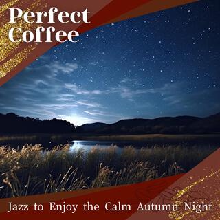 Jazz to Enjoy the Calm Autumn Night