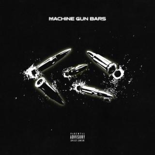 Machine Gun Bars lyrics | Boomplay Music