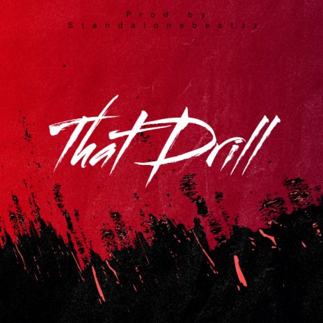 That Drill | Boomplay Music