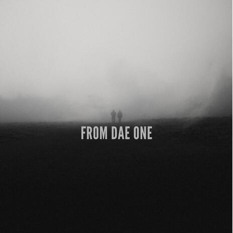 From Dae One | Boomplay Music