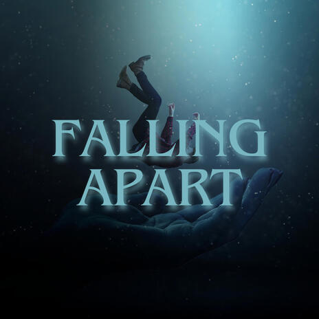 Falling apart | Boomplay Music