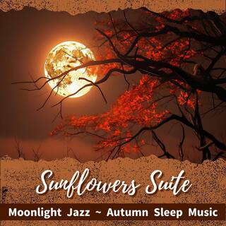 Moonlight Jazz ~ Autumn Sleep Music