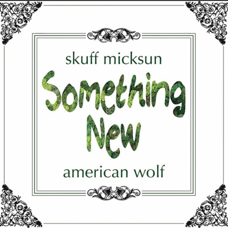 Something New (feat. American Wolf) | Boomplay Music