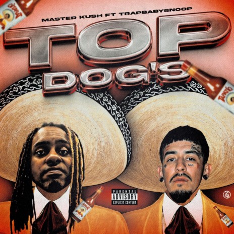 Top Dogs ft. TrapBabySnoop | Boomplay Music
