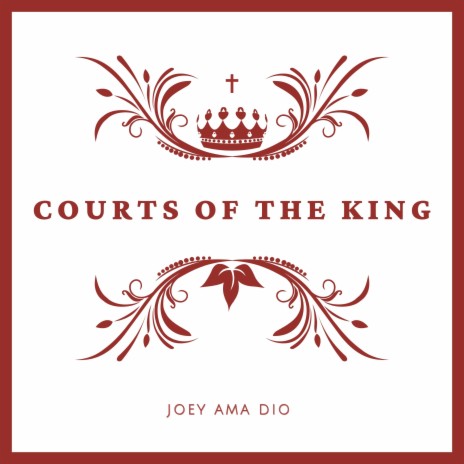 Courts of The King | Boomplay Music