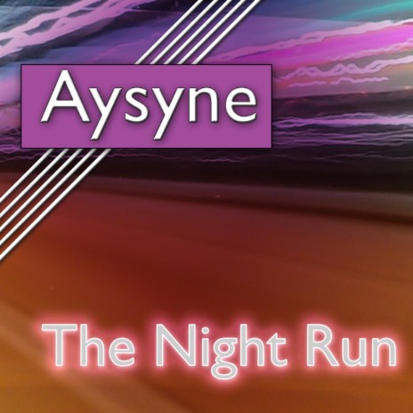 The Night Run | Boomplay Music