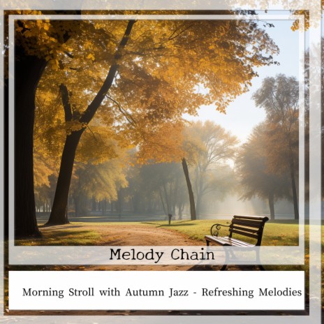 Serenade of The Sunlit Autumn Park | Boomplay Music