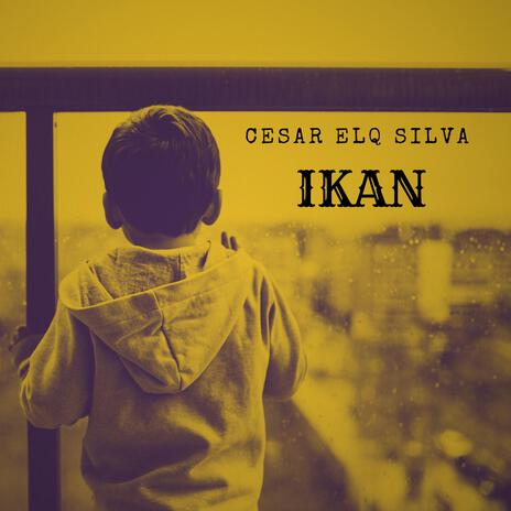 IKAN | Boomplay Music