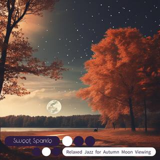 Relaxed Jazz for Autumn Moon Viewing