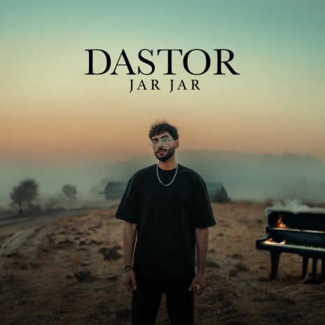 dastor (jar jar) | Boomplay Music