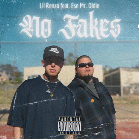 No Fakes ft. Ese Mr. Oldie | Boomplay Music