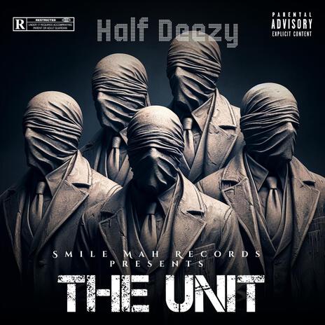 The Unit ft. Prince Zalu & Ruste Juxx | Boomplay Music