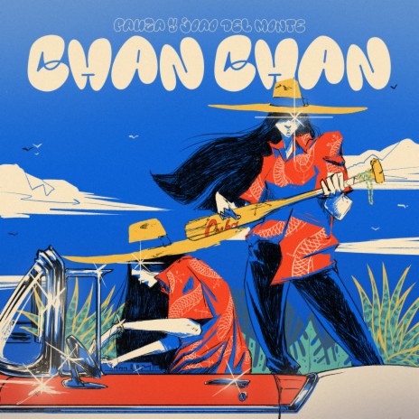 Chan Chan ft. Joao del Monte | Boomplay Music