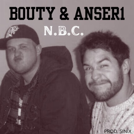 N.B.C. (Never Been Caught) ft. ANSER1 | Boomplay Music