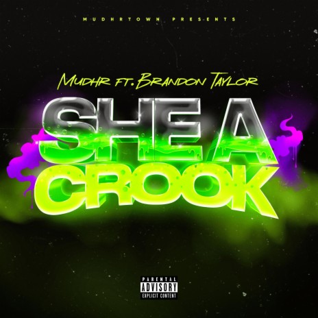 She a crook ft. Brandon Taylor | Boomplay Music