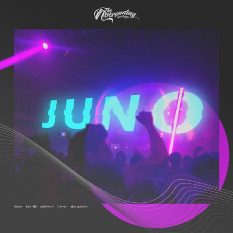 Juno ft. Stakes, Eric 3K!, ¡kylkenny! & Denver | Boomplay Music