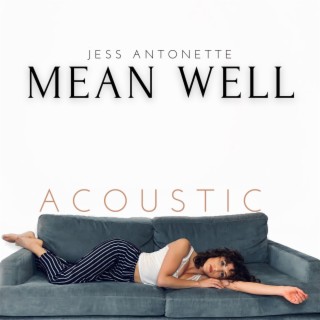 Mean Well (Acoustic)