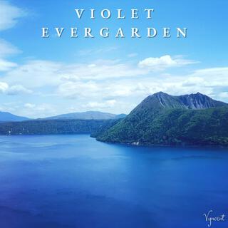 Violet Evergarden (Piano Instrumental Soundtrack) (Piano Instrumental)