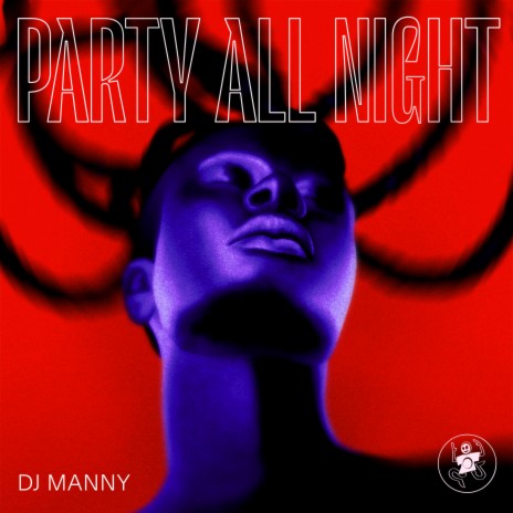 Party All Night | Boomplay Music