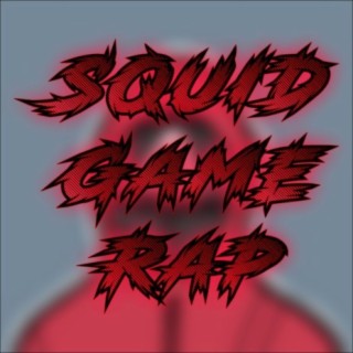 Squid Game Rap