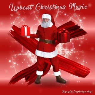 Upbeat Christmas Music