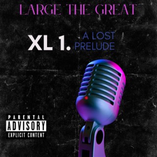 XL 1 A Lost Prelude