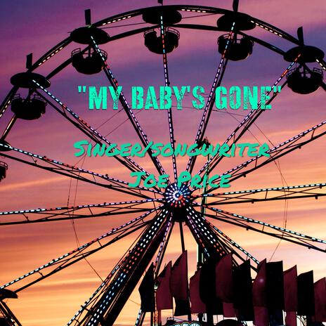 My Babys Gone | Boomplay Music