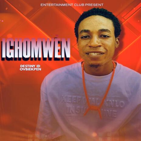 Ighomwen | Boomplay Music