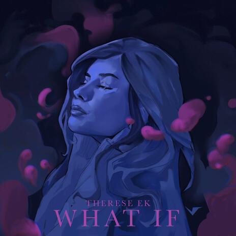 What If | Boomplay Music