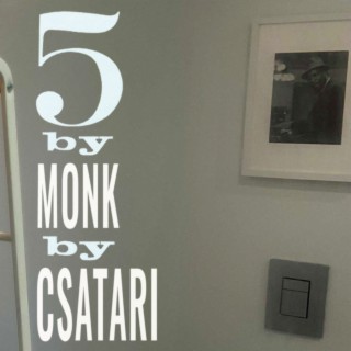 5 by Monk by Csatari