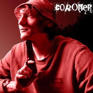 Coroner lyrics | Boomplay Music