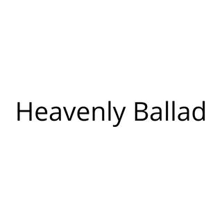 Heavenly Ballad