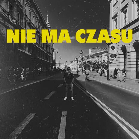 Nie Ma Czasu ft. JacaBeats & Bonson | Boomplay Music