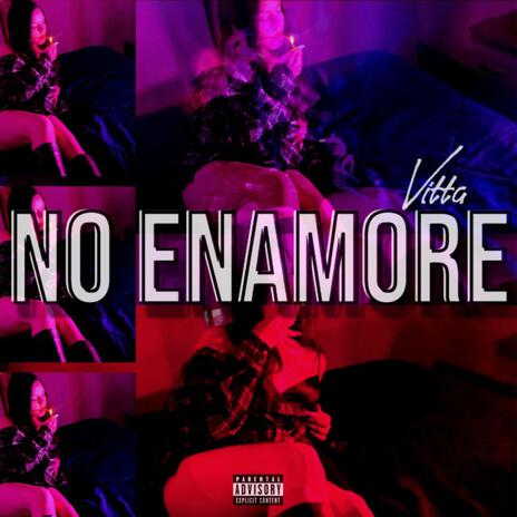 NO ENAMORE | Boomplay Music