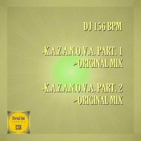 K.a.z.a.n.o.v.a. Part. 1 (Original Mix)