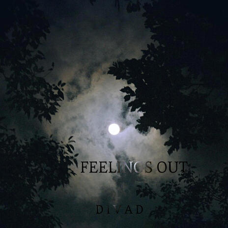 Feelings Out | Boomplay Music